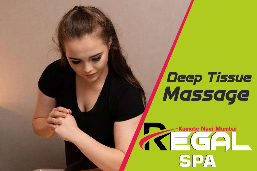 Deep Tissue Massage in kamothe Navi Mumbai